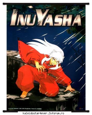 inuyasha - inuyasha e personajul principal din animele cei - Inuyasha