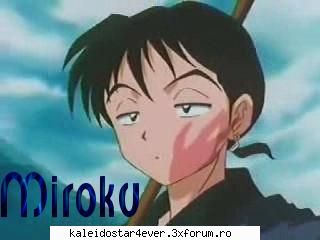 miroku - pentru ca o atinge pe fund pe sago asta - Inuyasha